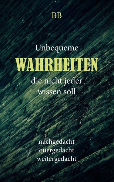 Cover von Unbequeme Wahrheiten