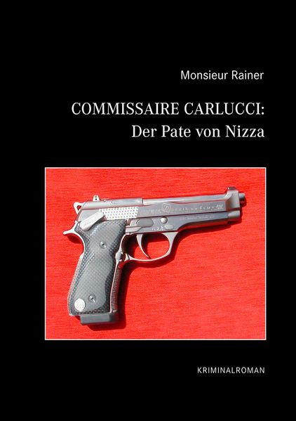 Cover von Commissaire Carlucci: Der Pate von Nizza