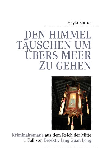 Cover von Den Himmel täuschen um übers Meer zu gehen
