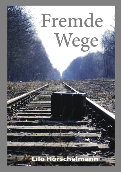 Cover von Fremde Wege