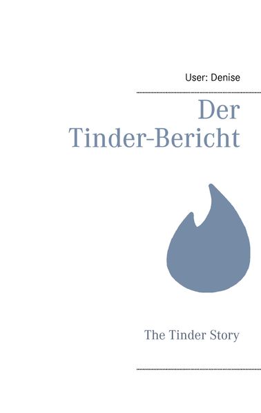 Cover von Der Tinder-Bericht