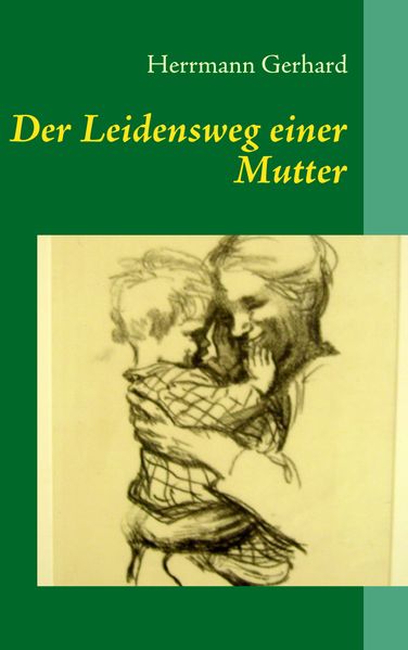 Cover von Der Leidensweg einer Mutter