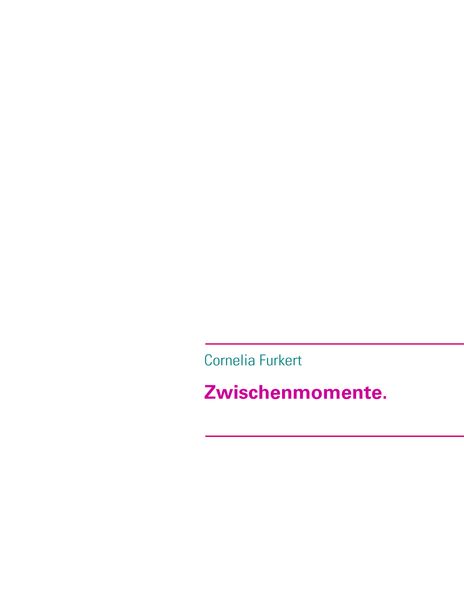 Cover von Zwischenmomente.