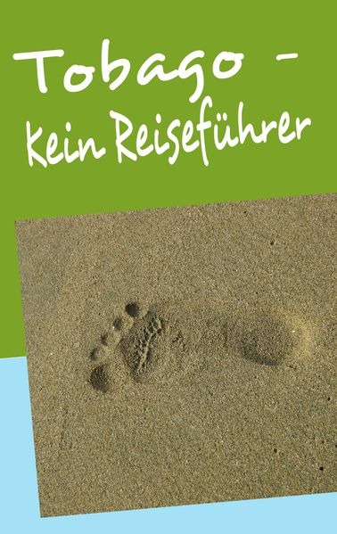 Cover von Tobago – Kein Reiseführer