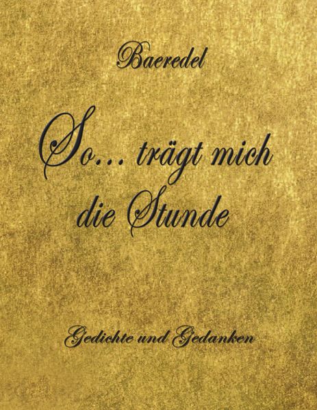 Cover von So… trägt mich die Stunde