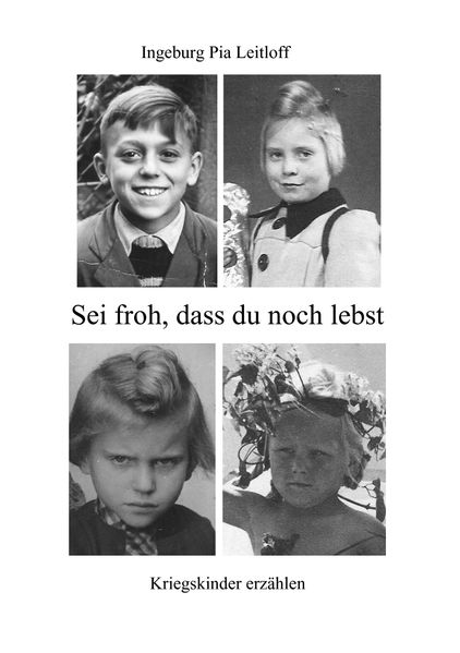 Cover von Sei froh, dass du noch lebst