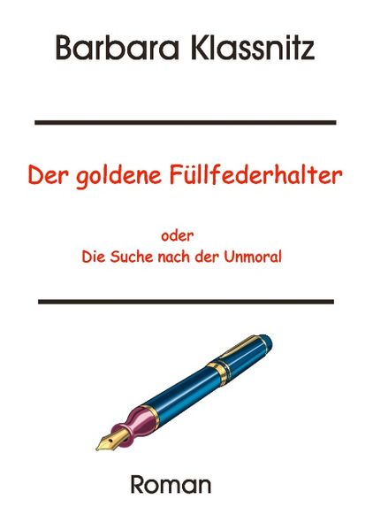 Cover von Der goldene Füllfederhalter