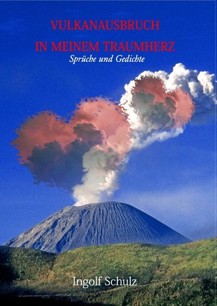 Cover von Vulkanausbruch in meinem Traumherz