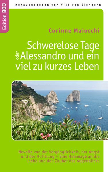 Cover von Schwerelose Tage oder:  Alessandro und ein viel zu kurzes Leben