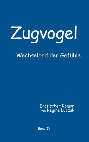 Cover von Zugvogel. Band IV