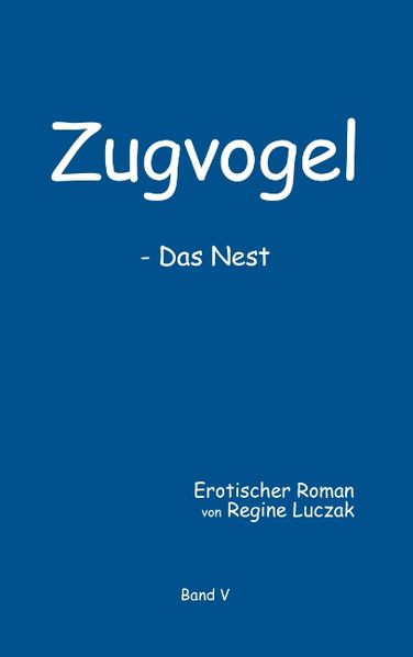 Cover von Zugvogel Band V