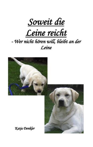 Cover von Soweit die Leine reicht