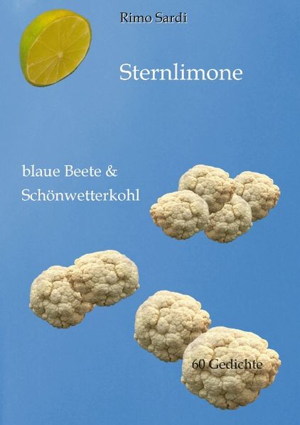 Cover von Sternlimone, blaue Beete & Schönwetterkohl