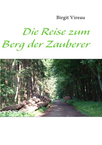 Cover von Die Reise zum Berg der Zauberer