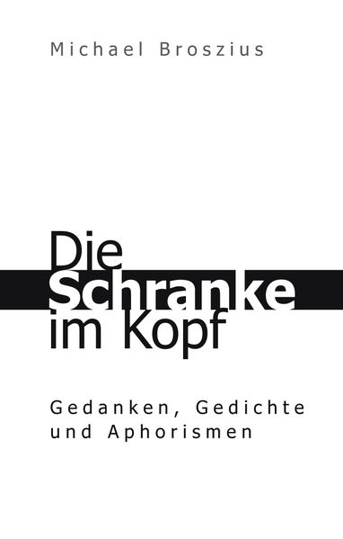 Cover von Die Schranke im Kopf
