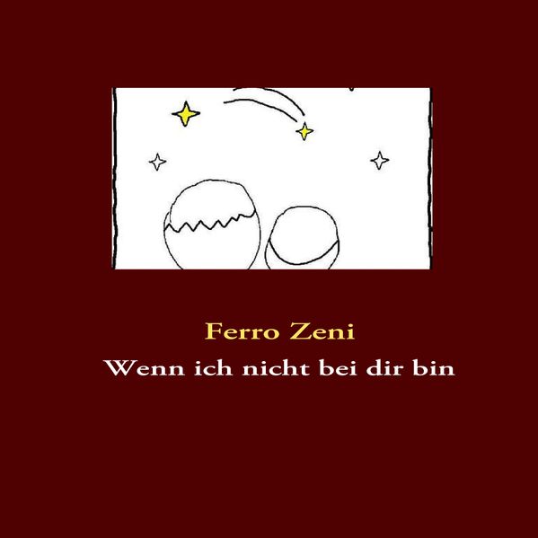 Cover von Wenn ich nicht bei dir bin