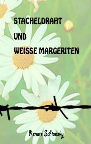 Cover von Stacheldraht und weisse Margeriten