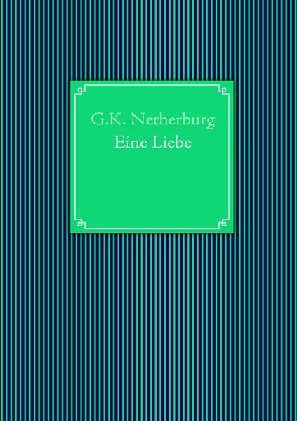 Cover von Eine Liebe