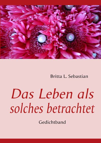 Cover von Das Leben als solches betracht