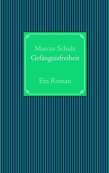 Cover von Gefängnisfreiheit