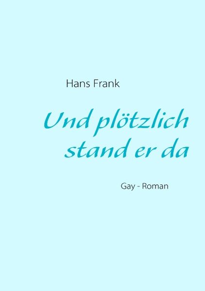 Cover von Und plötzlich stand er da