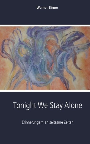 Cover von Tonight We Stay Alone