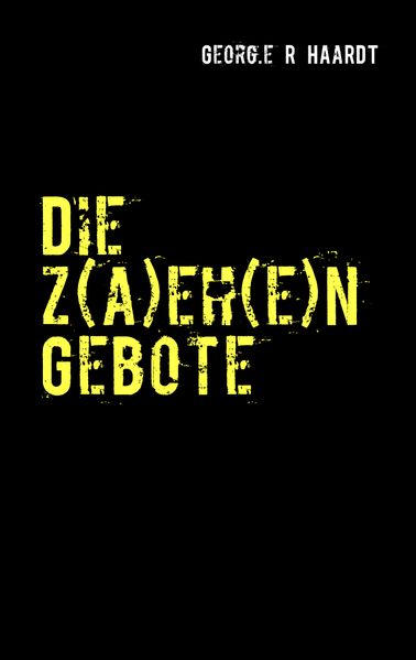 Cover von Die z(a)eh(e)n Gebote