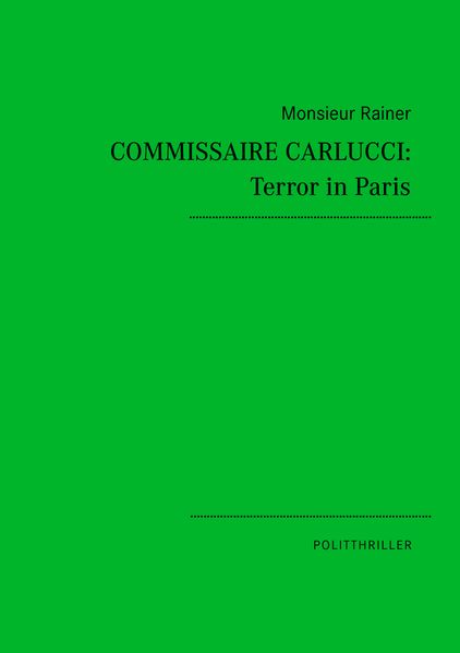 Cover von Commissaire Carlucci: Terror in Paris