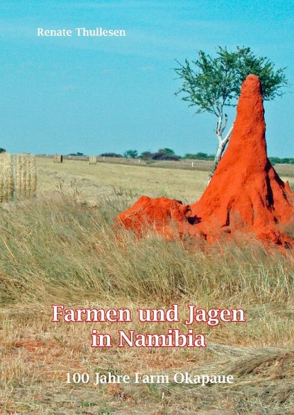 Cover von Farmen und Jagen in Namibia