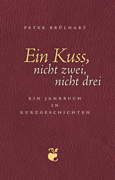 Cover von Ein Kuss, nicht zwei, nicht drei