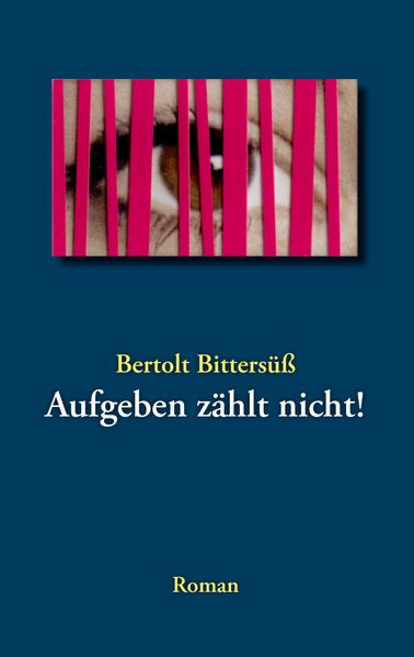 Cover von Aufgeben zählt nicht!