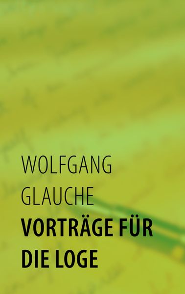 Cover von Vorträge für die Loge
