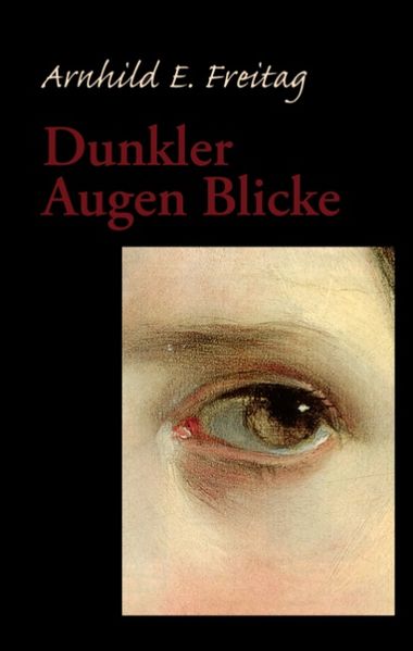 Cover von Dunkler Augen Blicke