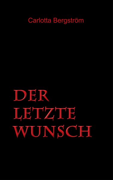 Cover von Der letzte Wunsch