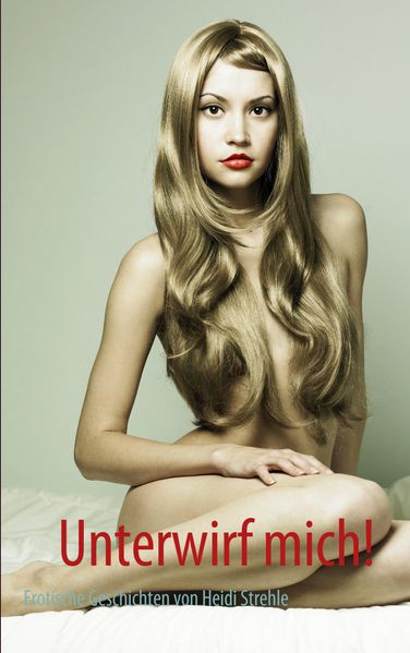 Cover von Unterwirf mich!