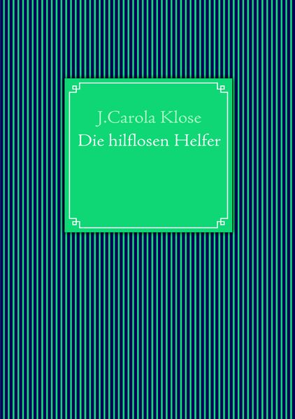 Cover von Die hilflosen Helfer