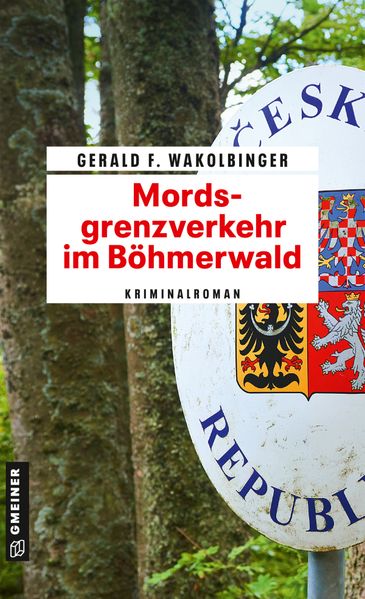 Cover von Mordsgrenzverkehr im Böhmerwald