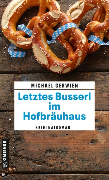 Cover von Letztes Busserl im Hofbräuhaus