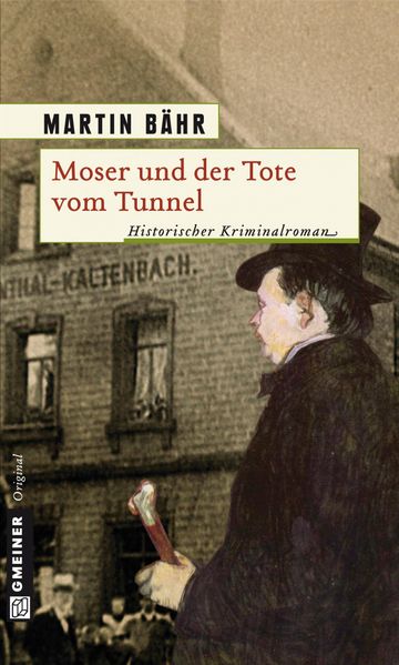 Cover von Moser und der Tote vom Tunnel