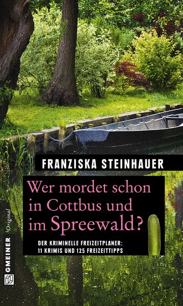 Cover von Wer mordet schon in Cottbus und im Spreewald?