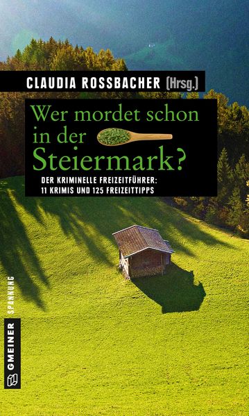 Cover von Wer mordet schon in der Steiermark?