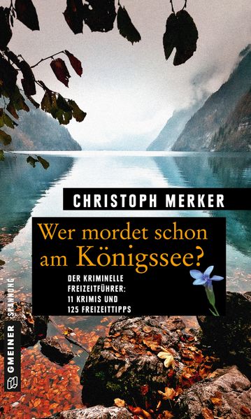 Cover von Wer mordet schon am Königssee?