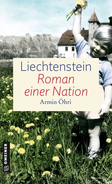 Cover von Liechtenstein – Roman einer Nation