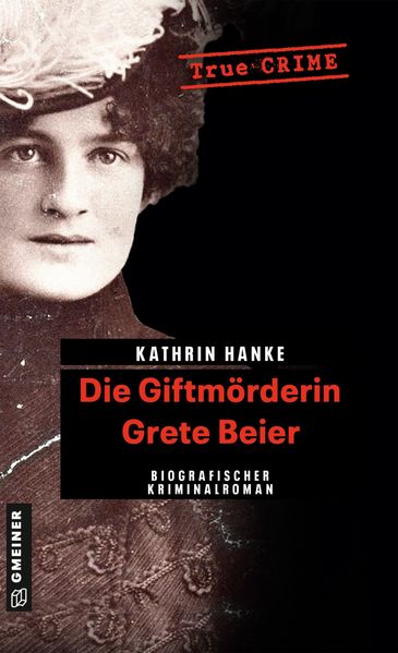 Cover von Die Giftmörderin Grete Beier
