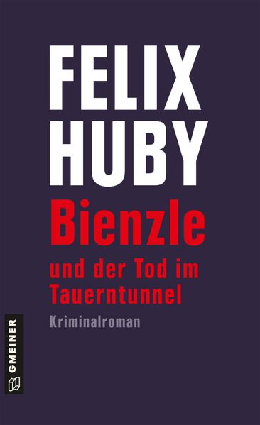 Cover von Bienzle und der Tod im Tauerntunnel