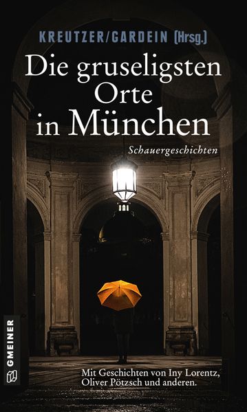 Cover von Die gruseligsten Orte in München