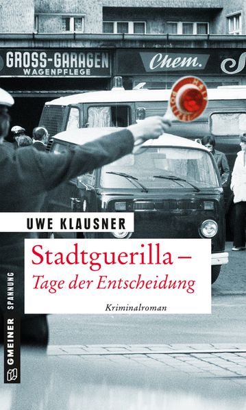 Cover von Stadtguerilla – Tage der Entscheidung