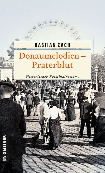 Cover von Donaumelodien – Praterblut