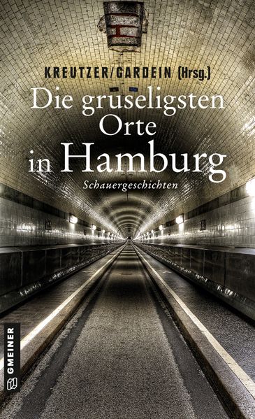 Cover von Die gruseligsten Orte in Hamburg