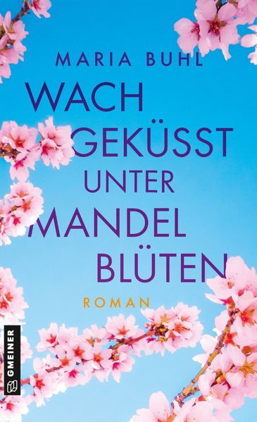 Cover von Wachgeküsst unter Mandelblüten